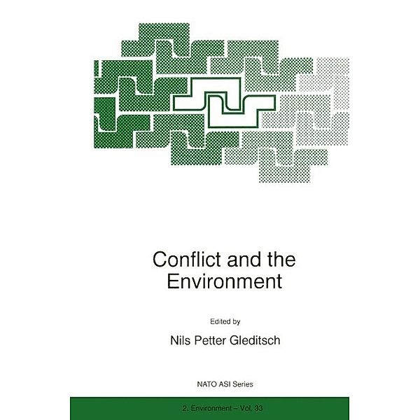Conflict and the Environment / NATO Science Partnership Subseries: 2 Bd.33