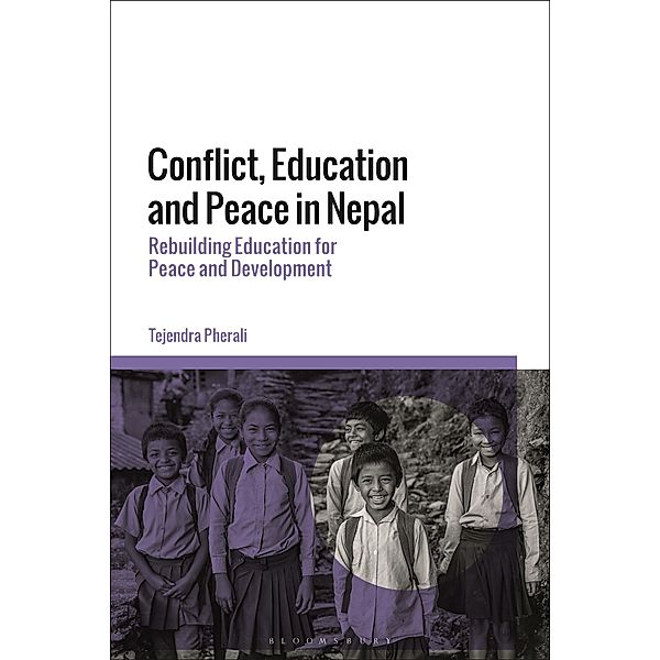 Conflict, Education and Peace in Nepal, Tejendra Pherali