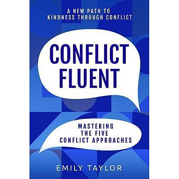 Conflict Fluent, Emily Taylor