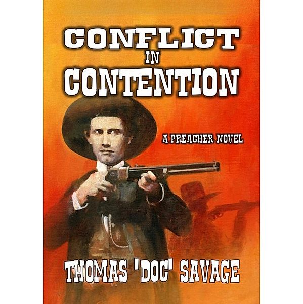 Conflict in Contention, Thomas 'Doc' Savage