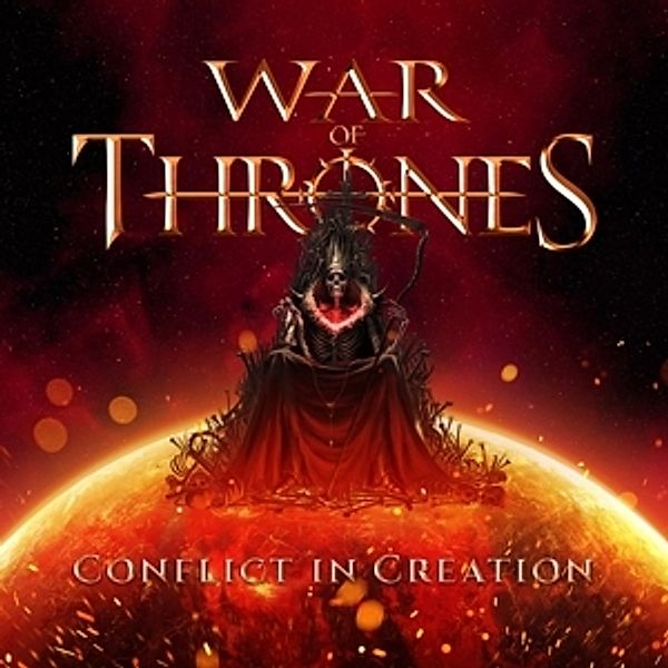 Conflict In Creation, War Of Thrones