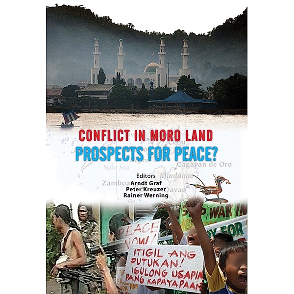 Conflict in Moro land: Prospects for Peace?, Rainer Werning, Peter Kreuzer