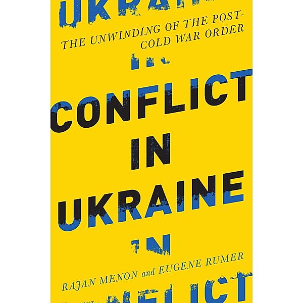 Conflict in Ukraine / Boston Review Originals, Rajan Menon, Eugene B. Rumer