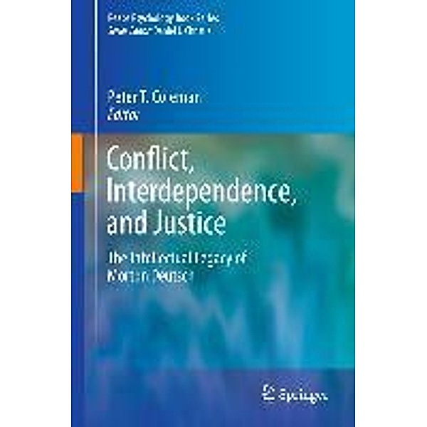 Conflict, Interdependence, and Justice / Peace Psychology Book Series