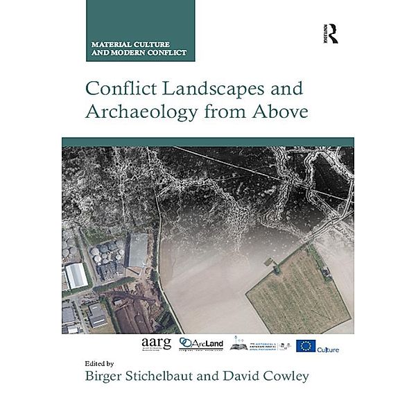 Conflict Landscapes and Archaeology from Above