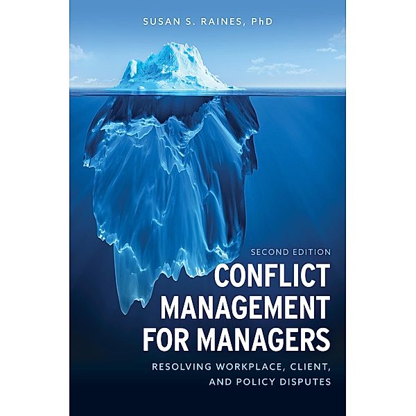 Conflict Management for Managers, Susan S. Raines