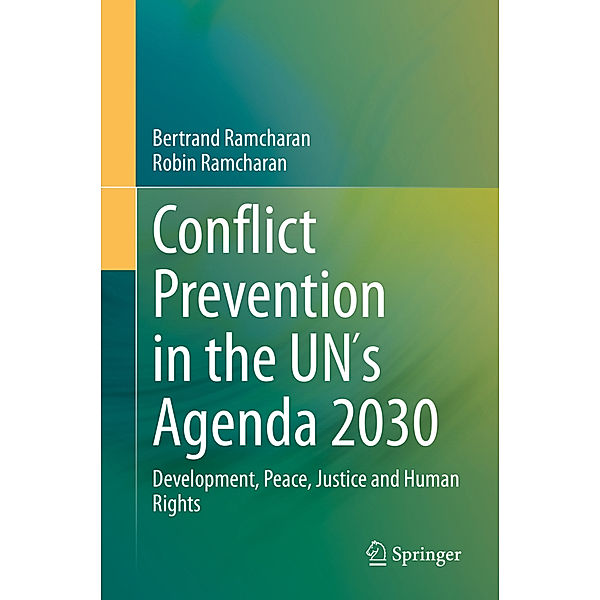 Conflict Prevention in the UN´s Agenda 2030; ., Bertrand Ramcharan, Robin Ramcharan