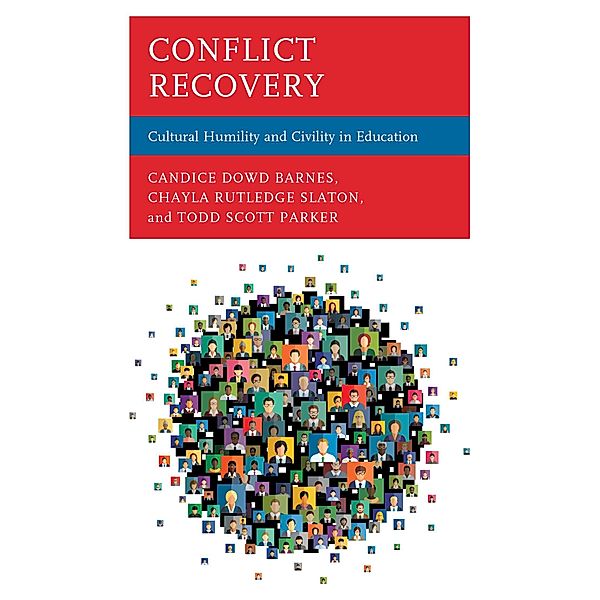 Conflict Recovery, Candice Dowd Barnes, Chayla Rutledge Slaton, Todd Scott Parker