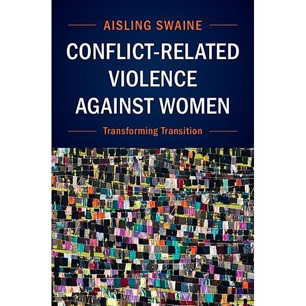 Conflict-Related Violence against Women, Aisling Swaine