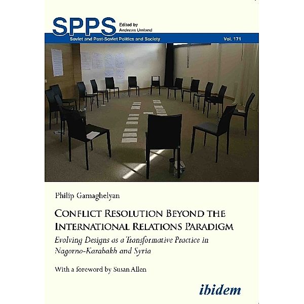 Conflict Resolution Beyond the International Relations Paradigm, Philip Gamaghelyan