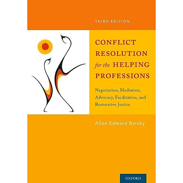 Conflict Resolution for the Helping Professions, Allan Barsky