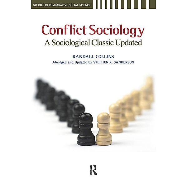 Conflict Sociology, Randall Collins, Stephen K. Sanderson