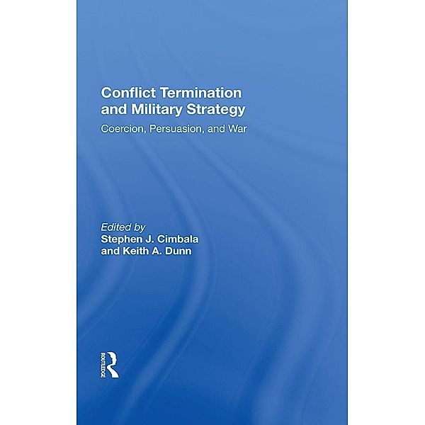 Conflict Termination and Military Strategy