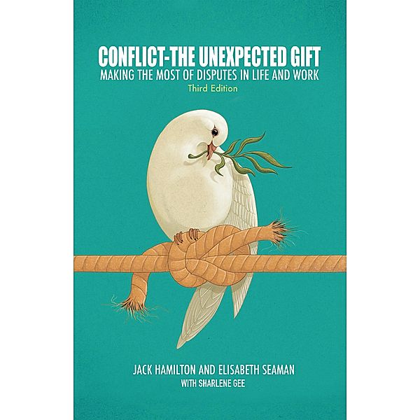 Conflict-The Unexpected Gift, Jack Hamilton, Elisabeth Seaman, Sharlene Gee