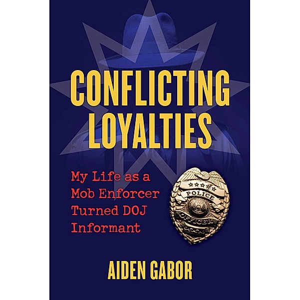 Conflicting Loyalties, Aiden Gabor