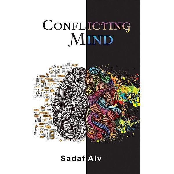 Conflicting Mind, Sadaf Alv