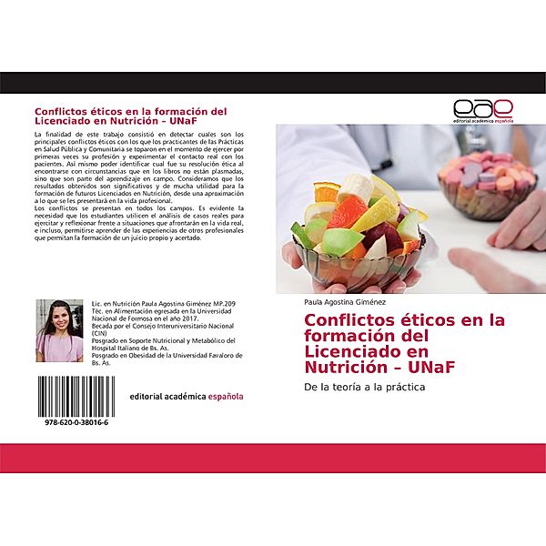 Conflictos éticos en la formación del Licenciado en Nutrición - UNaF, Paula Agostina Giménez