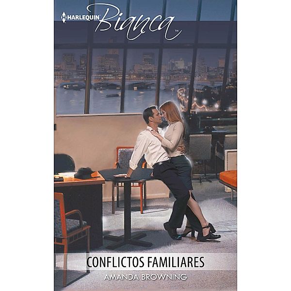 Conflictos familiares / Bianca, Amanda Browning