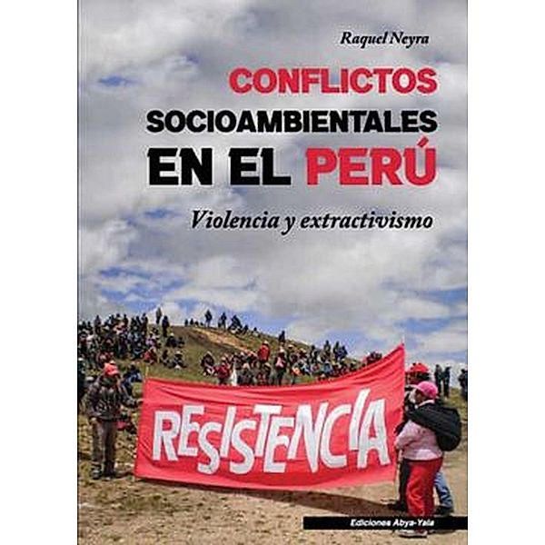 Conflictos socioambientales en el Perú, Raquel Neyra