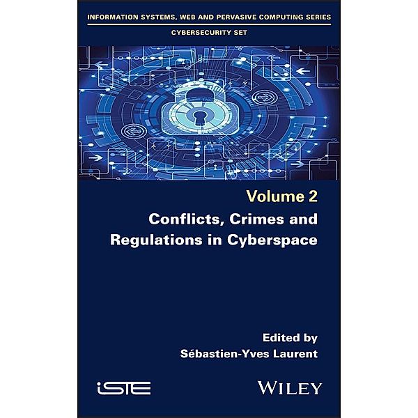 Conflicts, Crimes and Regulations in Cyberspace