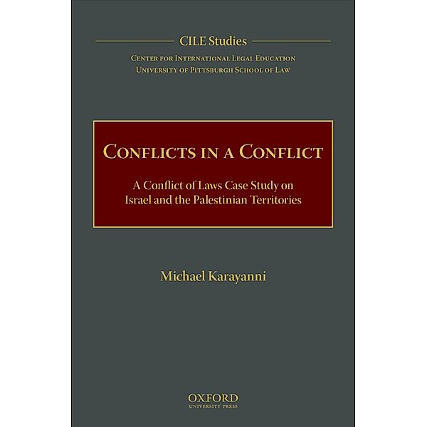 Conflicts in a Conflict, Michael Karayanni, Or International Legal Educationcenter For International Legal Education