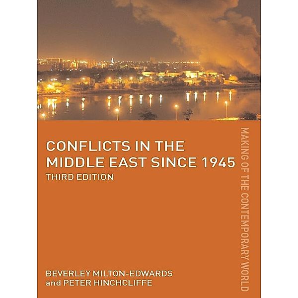 Conflicts in the Middle East since 1945, Peter Hinchcliffe, Beverley Milton-Edwards