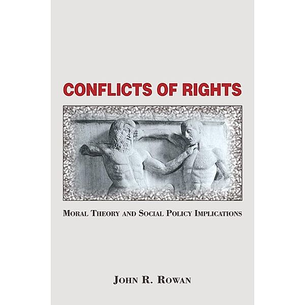Conflicts Of Rights, John Rowan