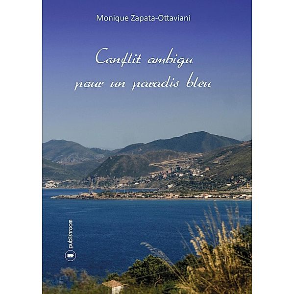 Conflit ambigu pour un paradis bleu, Monique Zapata-Ottaviani