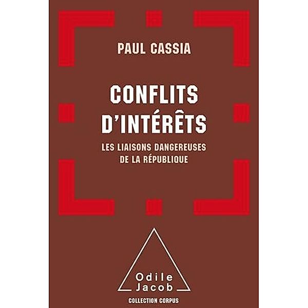 Conflits d'intérêts / Odile Jacob, Cassia Paul Cassia