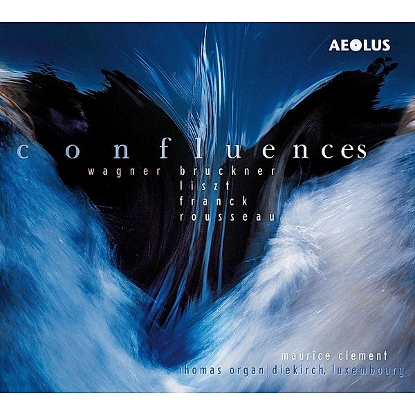 Confluences-Werke Für Orgel, Maurice Clement