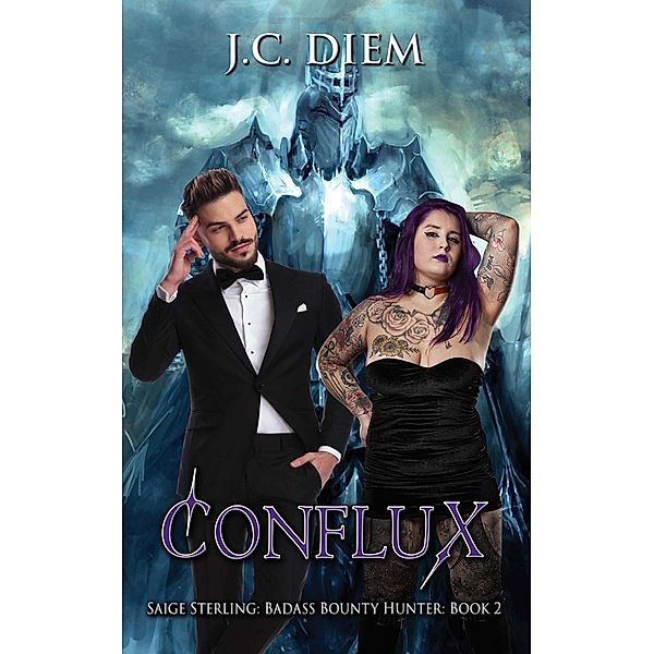 Conflux (Saige Sterling: Badass Bounty Hunter, #2) / Saige Sterling: Badass Bounty Hunter, J. C. Diem