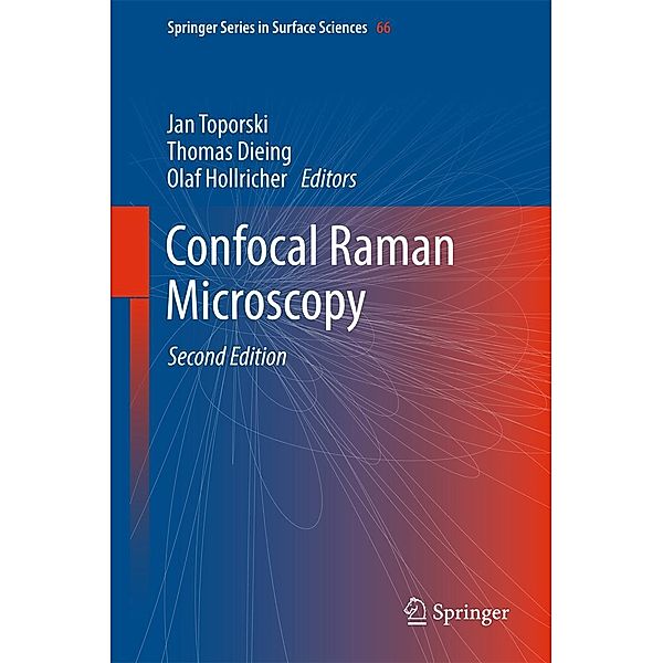 Confocal Raman Microscopy / Springer Series in Surface Sciences Bd.66
