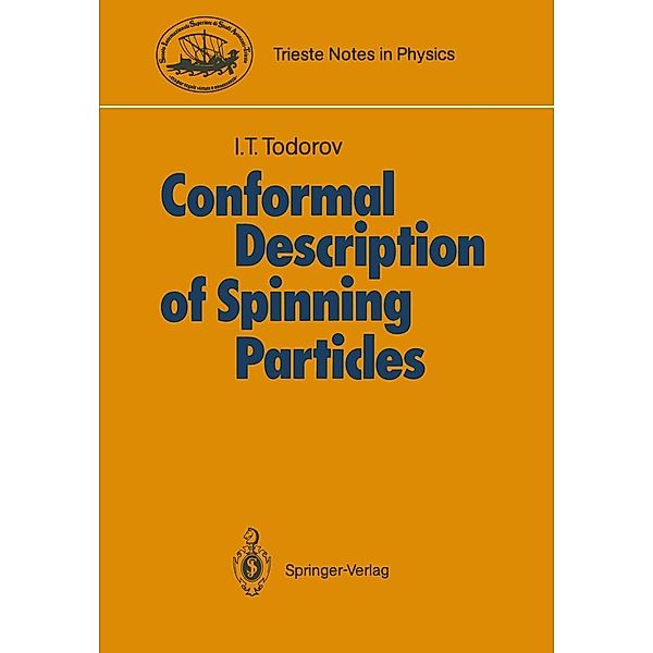 Conformal Description of Spinning Particles / Trieste Notes in Physics, Ivan T. Todorov