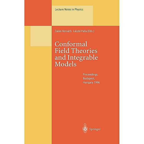 Conformal Field Theories and Integrable Models