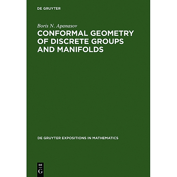 Conformal Geometry of Discrete Groups and Manifolds, Boris N. Apanasov