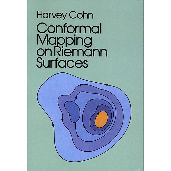 Conformal Mapping on Riemann Surfaces / Dover Books on Mathematics, Harvey Cohn