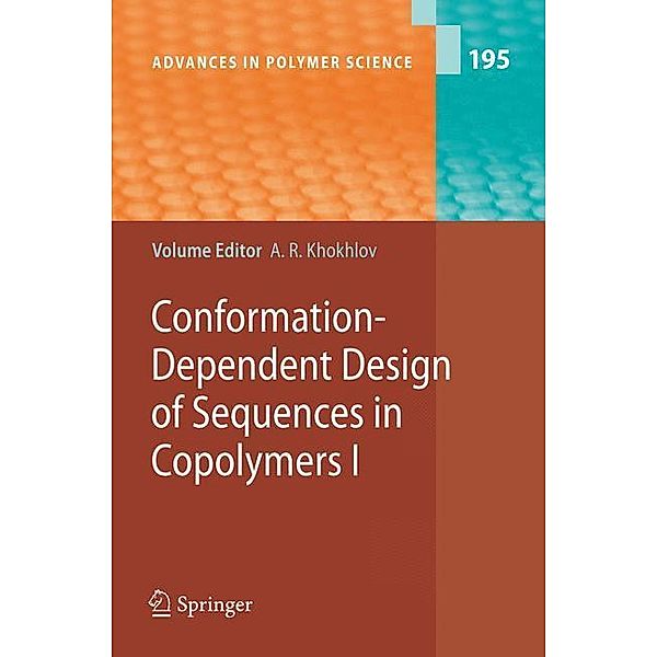 Conformation-Dependent Design of Sequences in Copolymers I, G. Zhang, C. Wu, I. M. Okhapkin, P. G. Khalatur, A. R. Khoklhov, E. E. Makhaeva