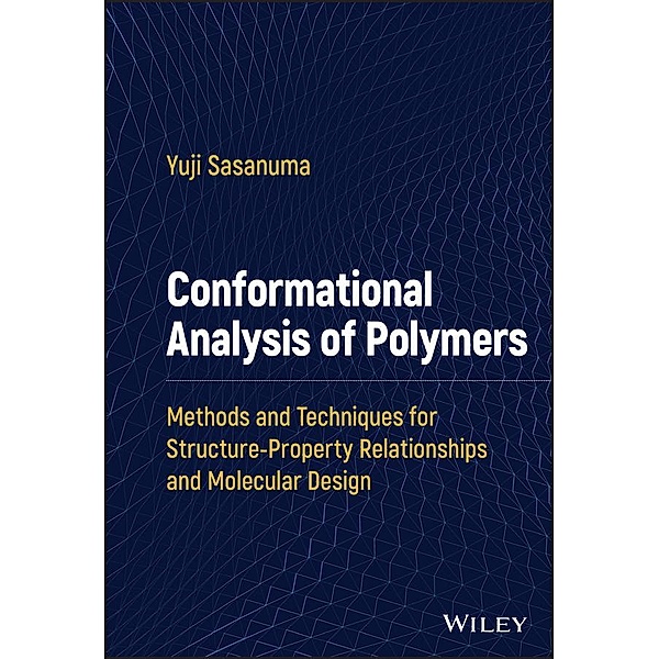 Conformational Analysis of Polymers, Yuji Sasanuma