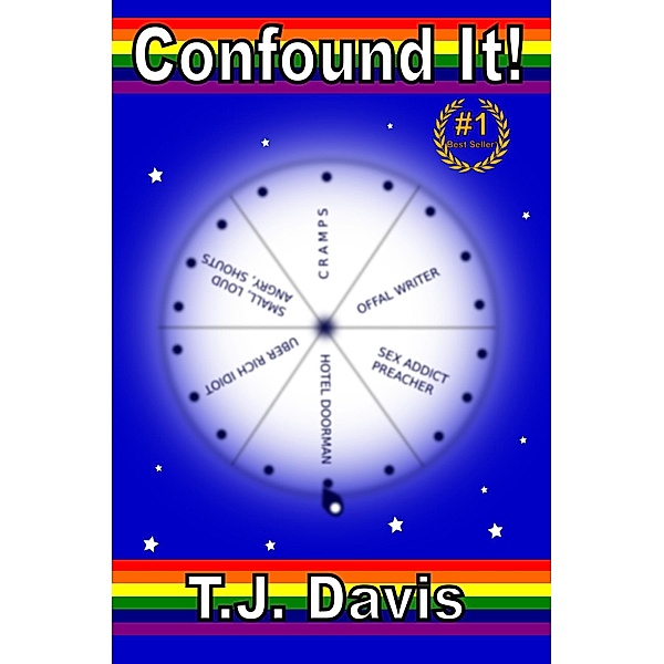 Confound It! / T.J. Davis, T. J. Davis