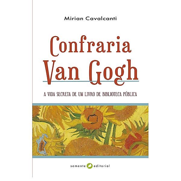 Confraria Van Gogh, Mirian Cavalcante