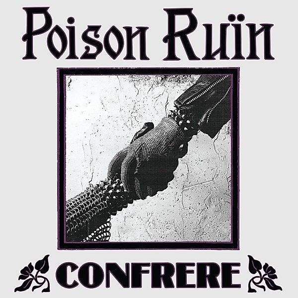 Confrere (Deep Purple), Poison Ruïn