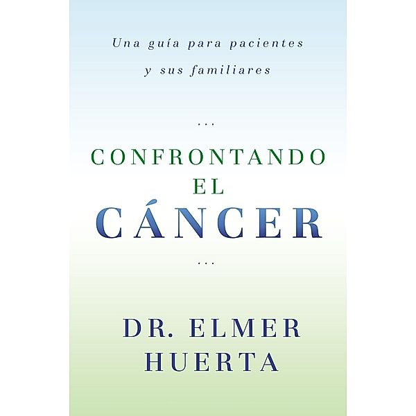 Confrontando El Cancer, Elmer Huerta