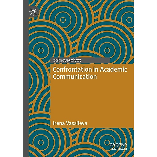 Confrontation in Academic Communication / Progress in Mathematics, Irena Vassileva