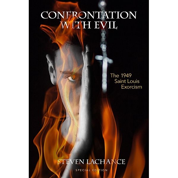 Confrontation with Evil, Steven Allen LaChance