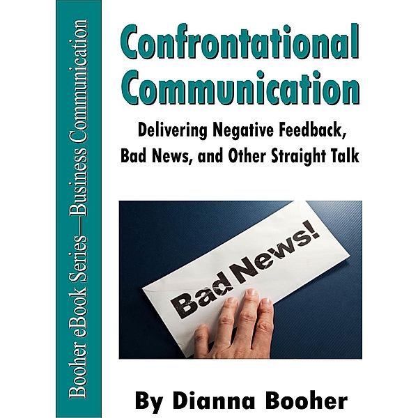 Confrontational Communication / AudioInk, Dianna Booher
