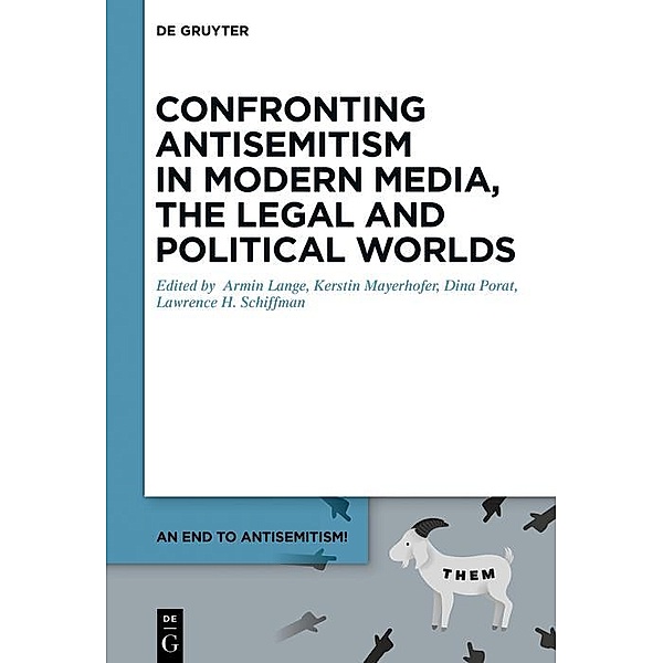 Confronting Antisemitism in Modern Media, the Legal and Political Worlds