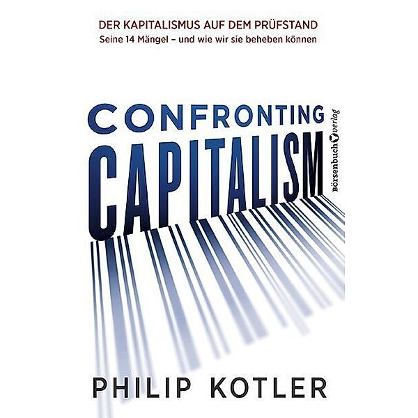 Confronting Capitalism, Philip Kotler