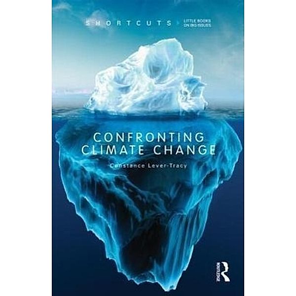 Confronting Climate Change, Constance Lever-Tracy