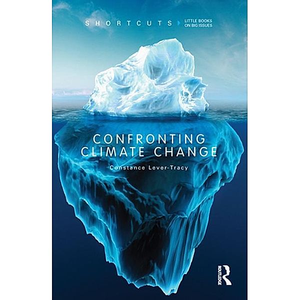 Confronting Climate Change, Constance Lever-Tracy