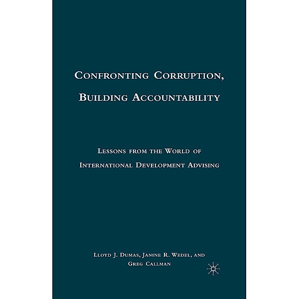 Confronting Corruption, Building Accountability, L. Dumas, J. Wedel, Greg Callman, Kenneth A. Loparo